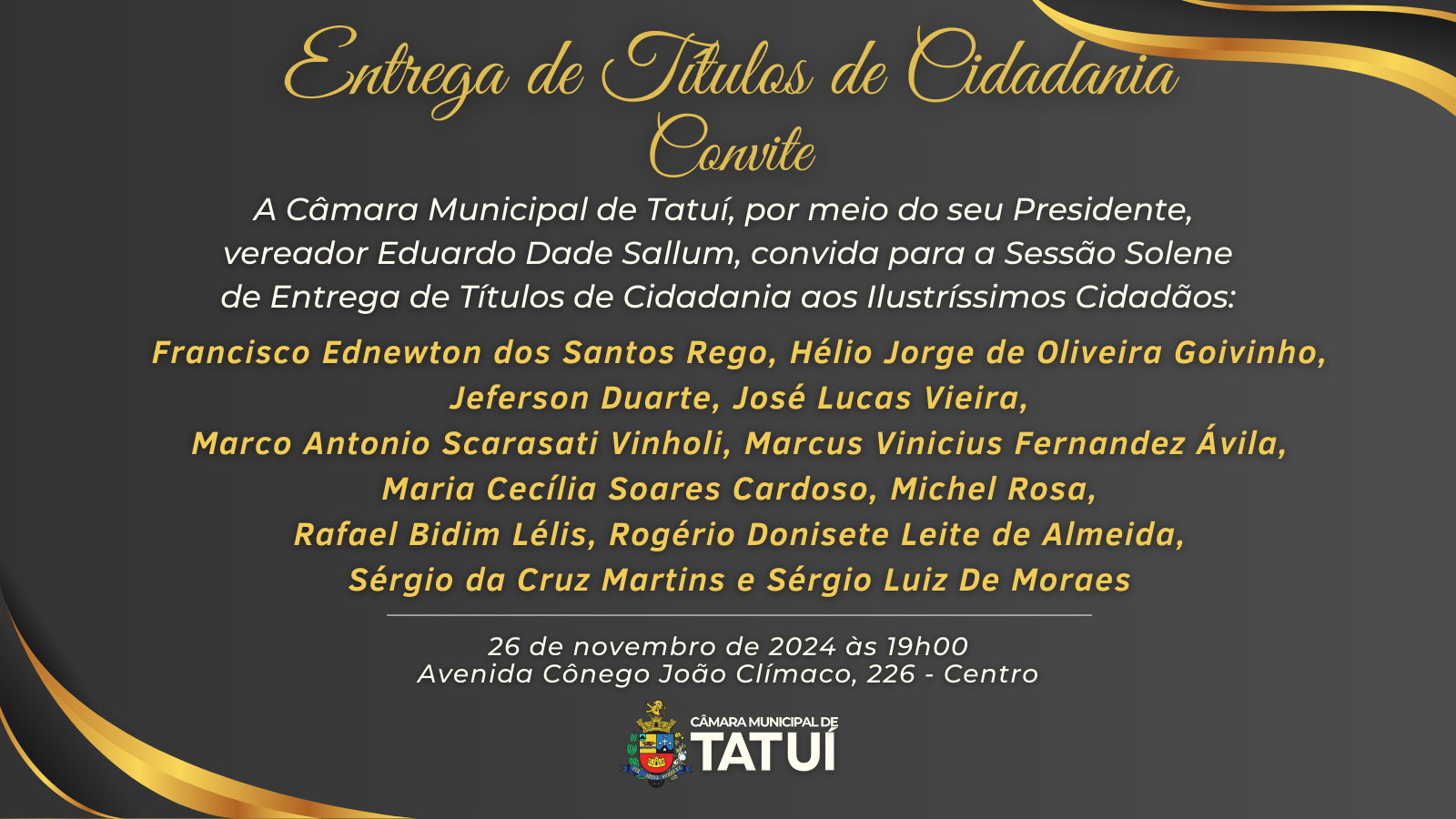 SESSÃO SOLENE - ENTREGA DE TÍTULOS DE CIDADANIA