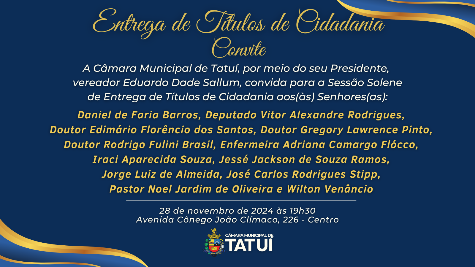 SESSÃO SOLENE - ENTREGA DE TÍTULOS DE CIDADANIA