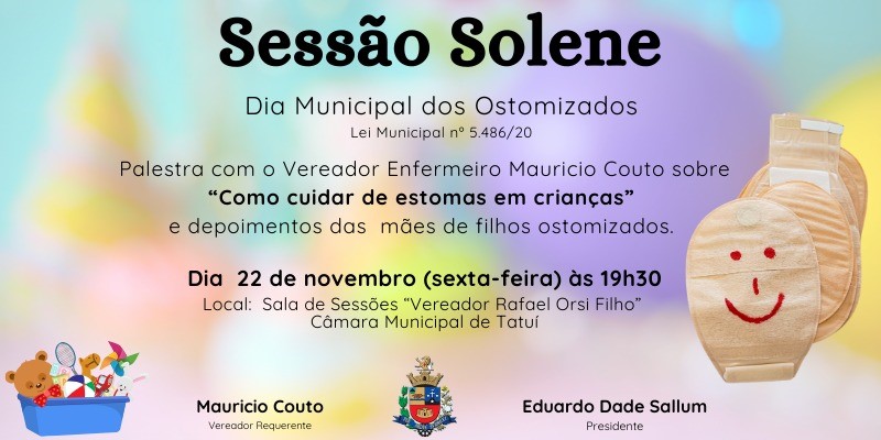 SESSÃO SOLENE - DIA MUNICIPAL DOS OSTOMIZADOS